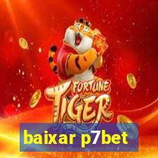 baixar p7bet